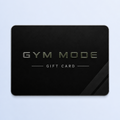 Gym Mode Gift Card
